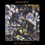 J.Taylor Sextet-Fragment (CD)